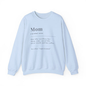 Mom Definition Sweatshirt