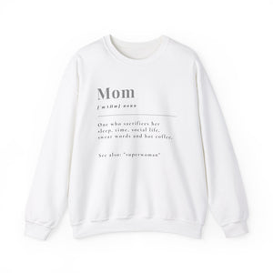 Mom Definition Sweatshirt