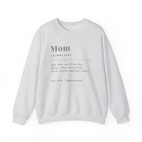 Mom Definition Sweatshirt