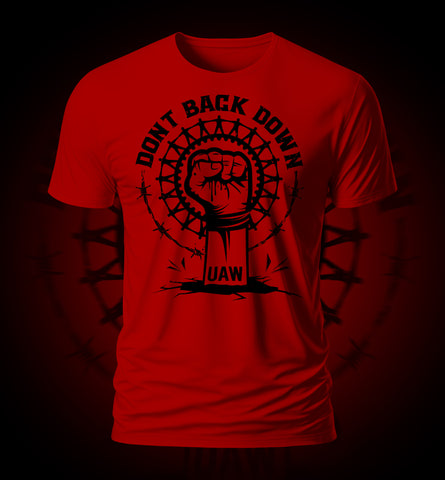UAW Don't Back Down T-shirt